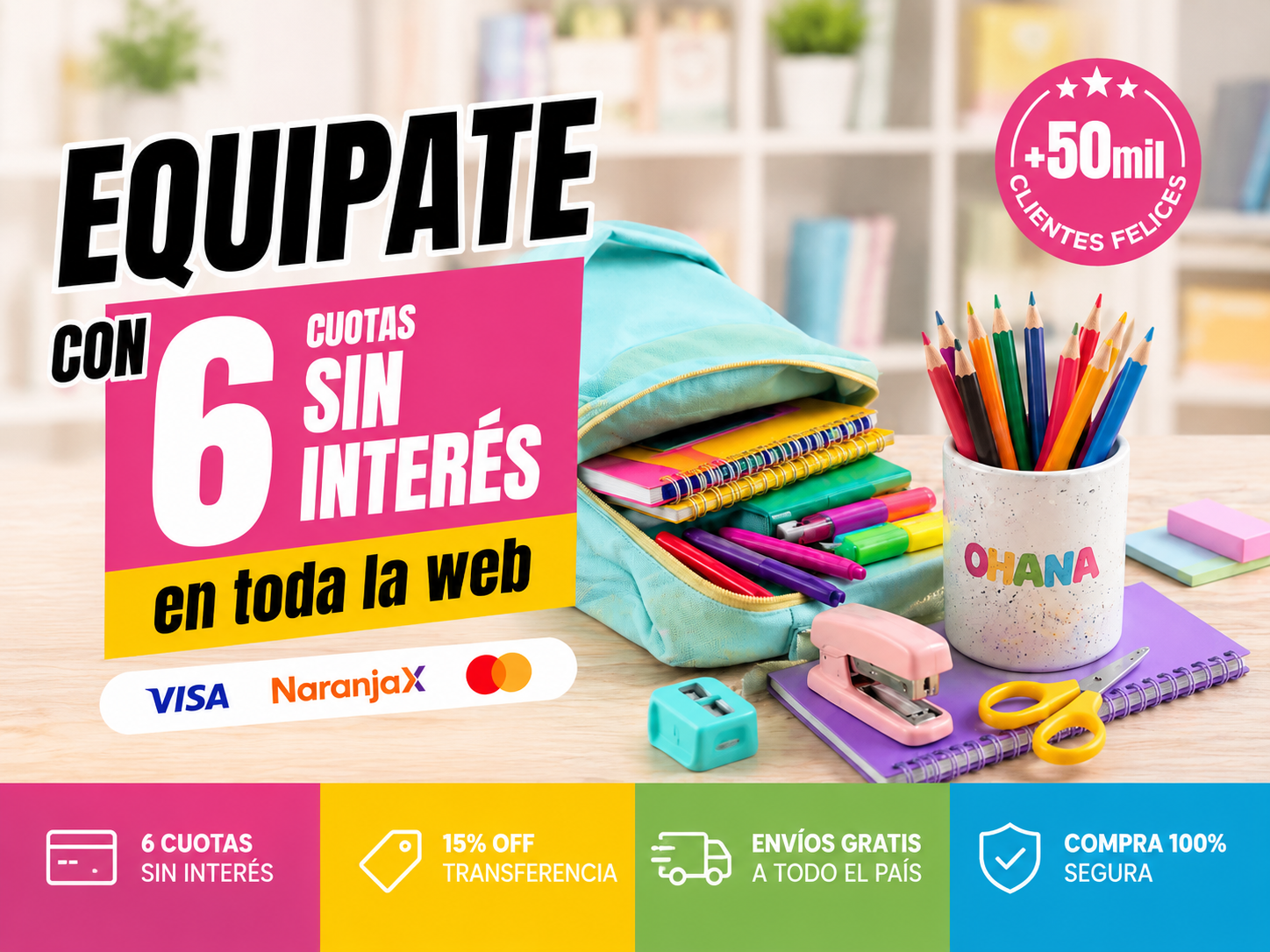 Ohana Librería · Equipate con 6 cuotas sin interés en toda la web